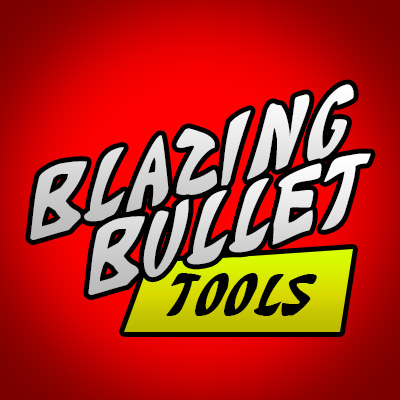 Blazing Bullet Tools